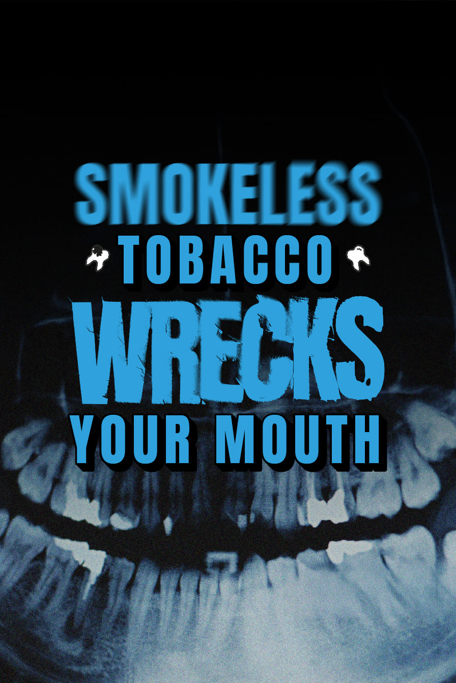Smokeless tobacco can lead to mouth diseases and throat cancers.